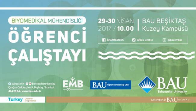 Biyomedikal Mühendisliği Öğrenci Çalıştayı Bahçeşehir Üniversitesi'nde!