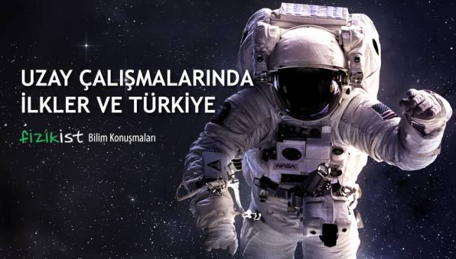 'Uzay Çalışmalarında İlkler ve Türkiye' konulu konferansımız 16 Ekim'de!