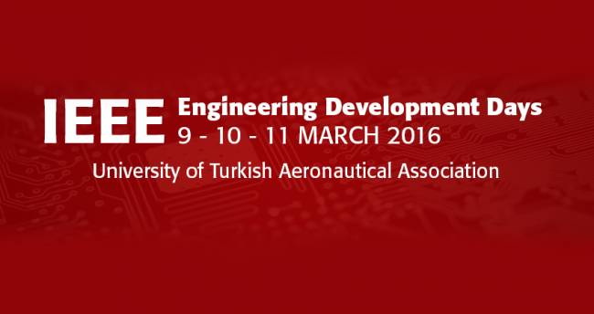 Mühendislik Gelişim Günleri 9-11 Mart'ta Türk Hava Kurumu Üniversitesi'nde!